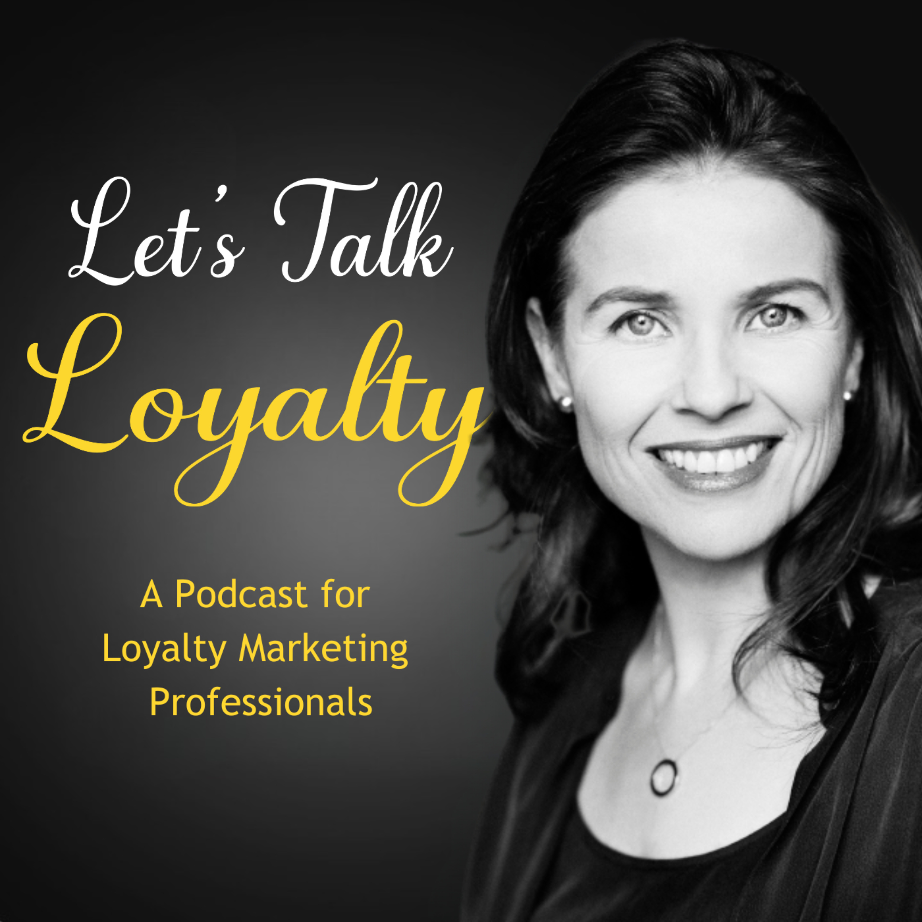 Lets Talk Loyalty: On a Mission to be the World’s Best Loyalty Company