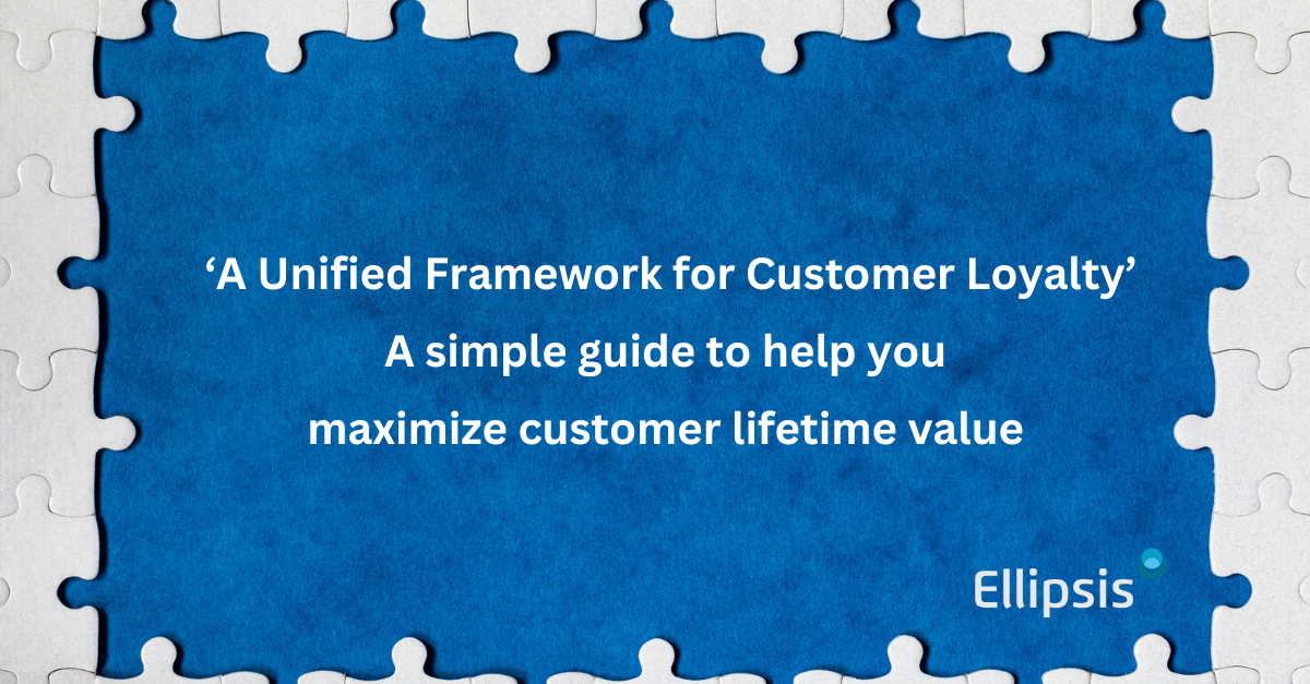 A Framework for Customer Loyalty Strategy